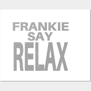 Frankie Say Relax Funny Tee 90s Gift Posters and Art